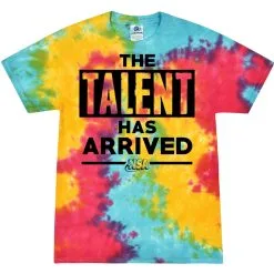 DSG Apparel NSA Talent Has Arrived Tie Dye Short Sleeve Shirt